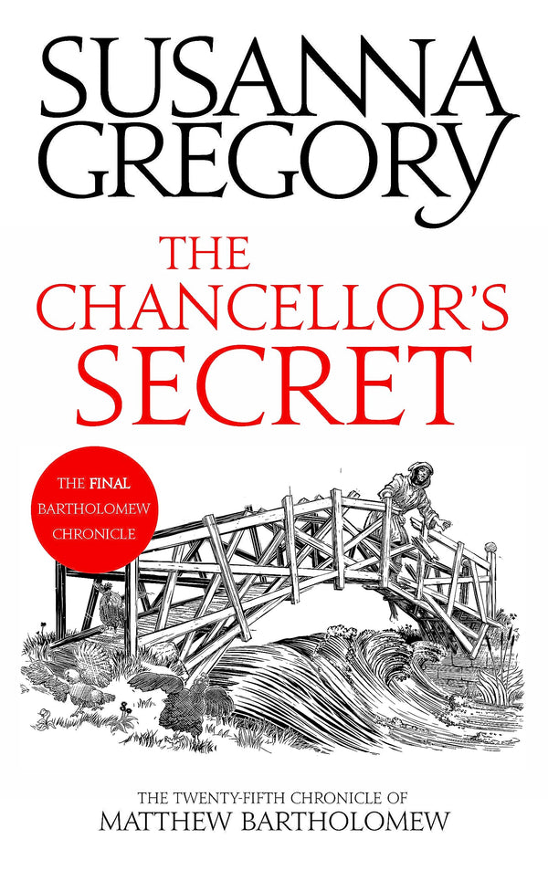 The Chancellor's Secret: The Twenty-Fifth Chronicle of Matthew Bartholomew (Chronicles of Matthew Bartholomew)