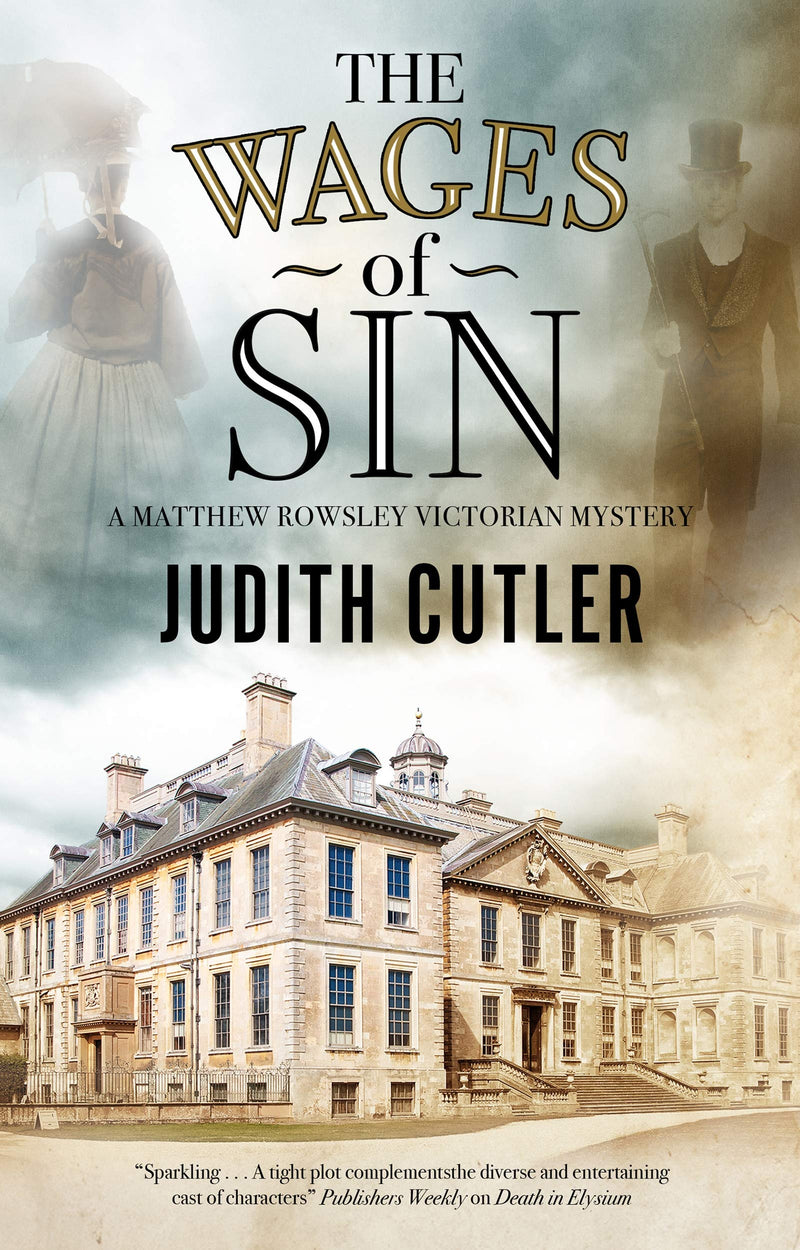 The Wages of Sin: 1 (A Harriet & Matthew Rowsley Victorian mystery)