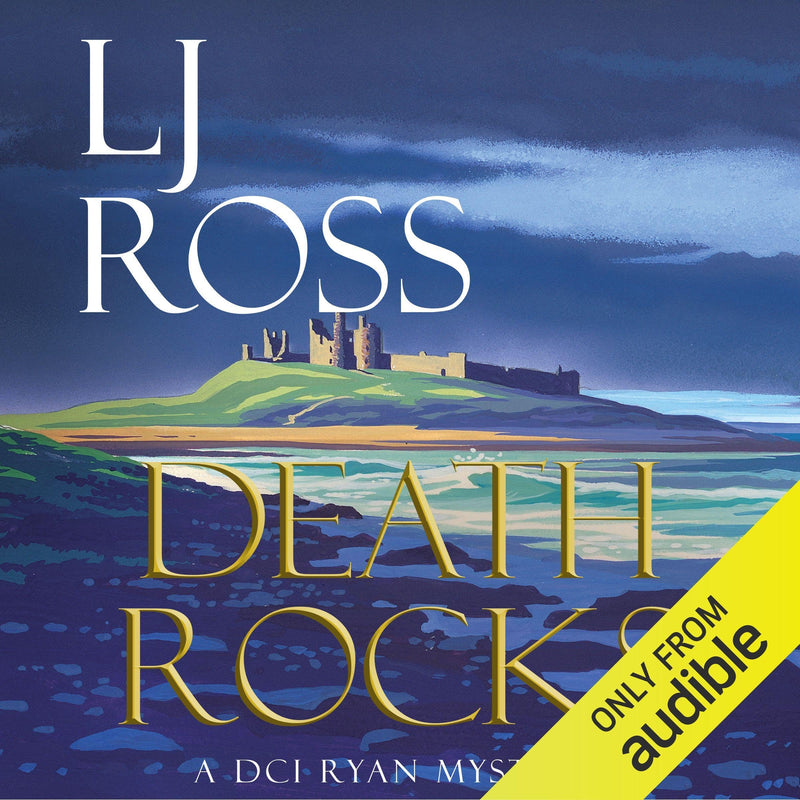Death Rocks: The DCI Ryan Mysteries, Book 21
