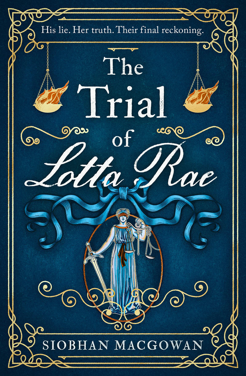 The Trial of Lotta Rae: The unputdownable historical novel