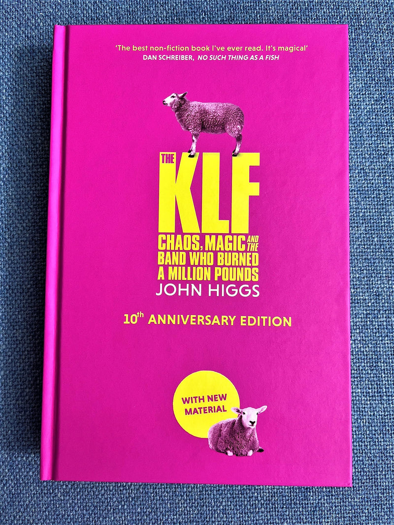 The KLF: Chaos, Magic and the Band who Burned a Million Pounds