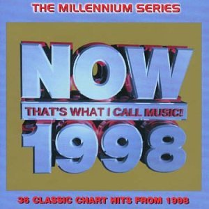 Now That's What I Call Music 1998 - Millennium Series