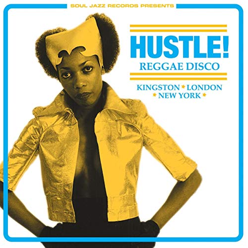 HUSTLE! Reggae Disco - Kingston London New York [VINYL]