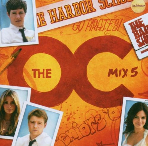 Music From The O.C. Mix 5